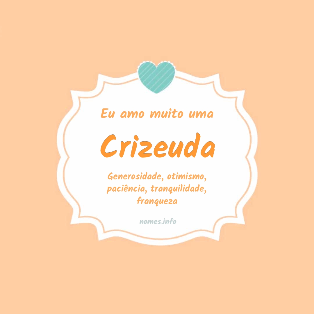 Eu amo muito Crizeuda