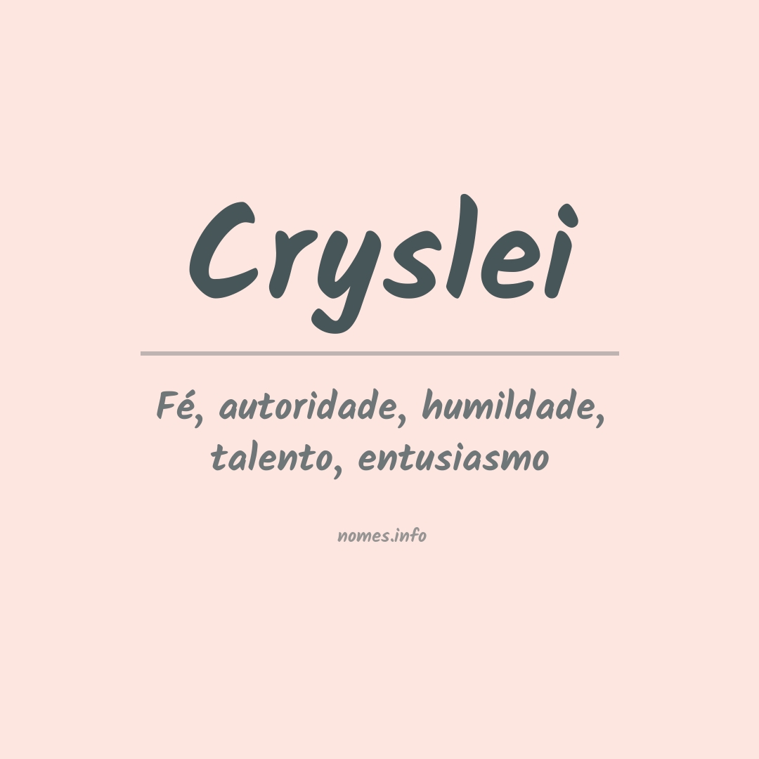 Significado do nome Cryslei