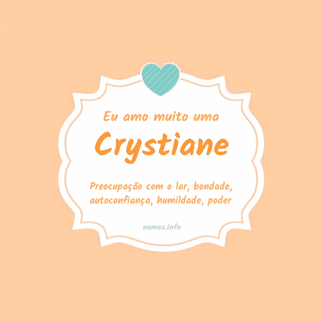 Eu amo muito Crystiane