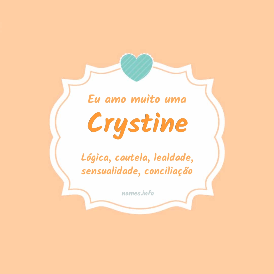 Eu amo muito Crystine