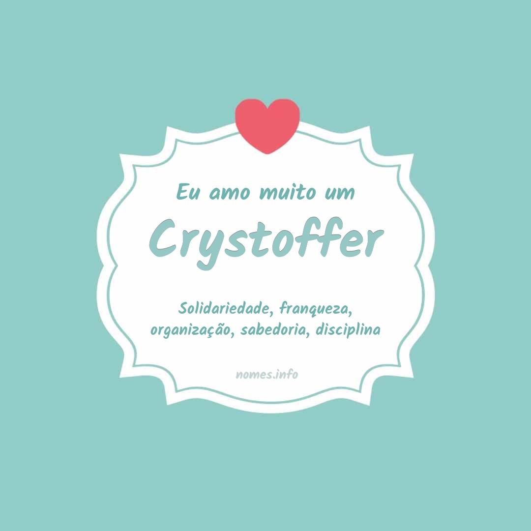 Eu amo muito Crystoffer