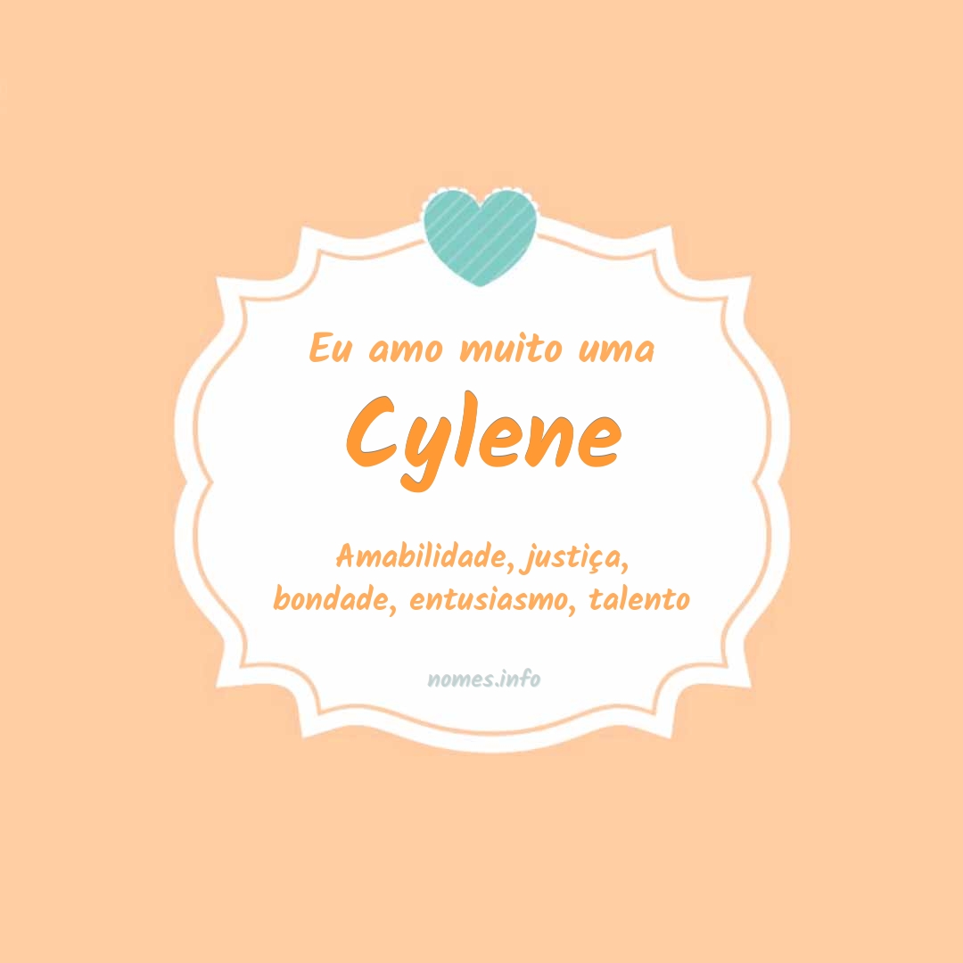 Eu amo muito Cylene