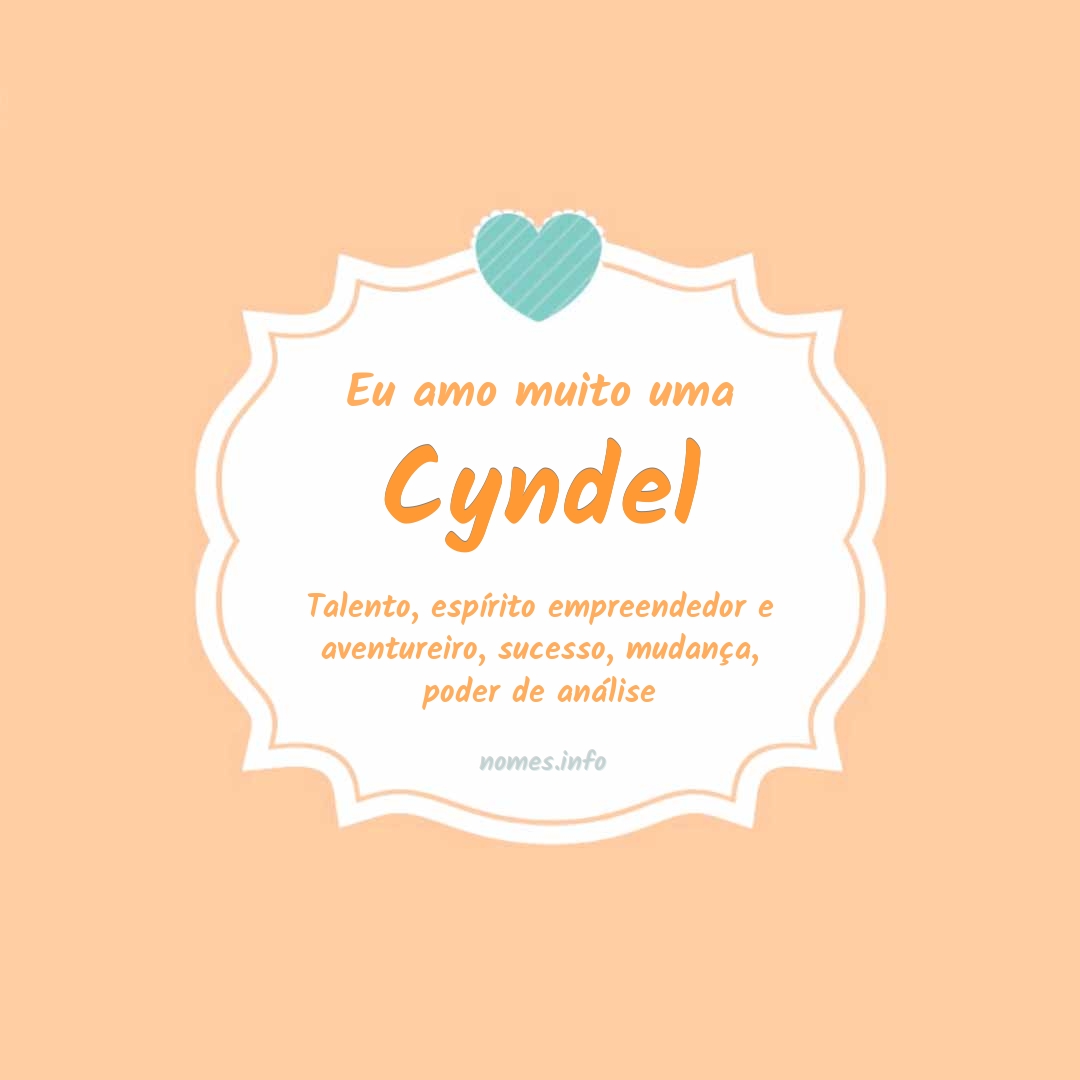 Eu amo muito Cyndel