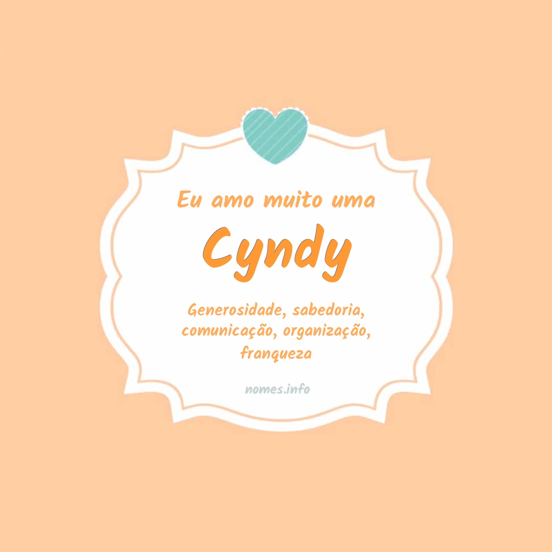 Eu amo muito Cyndy