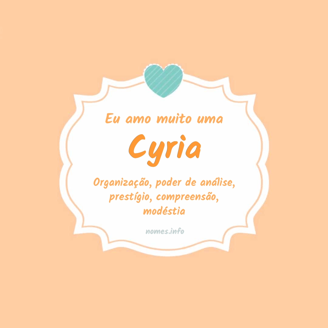 Eu amo muito Cyria