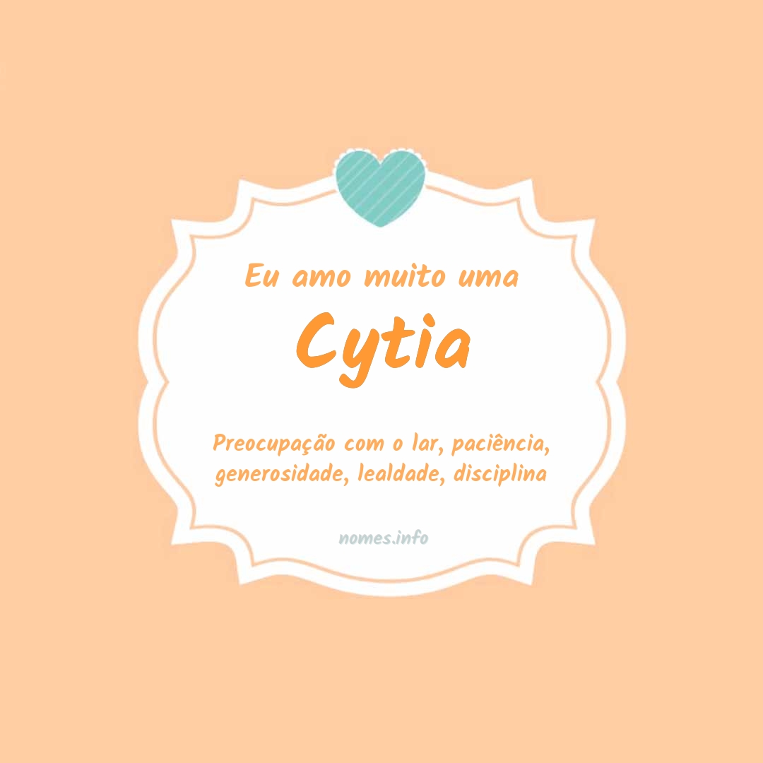 Eu amo muito Cytia