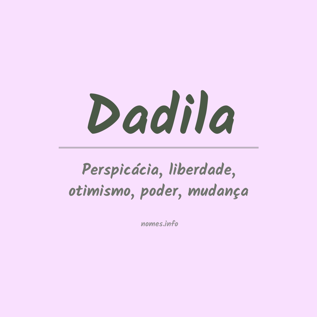 Significado do nome Dadila