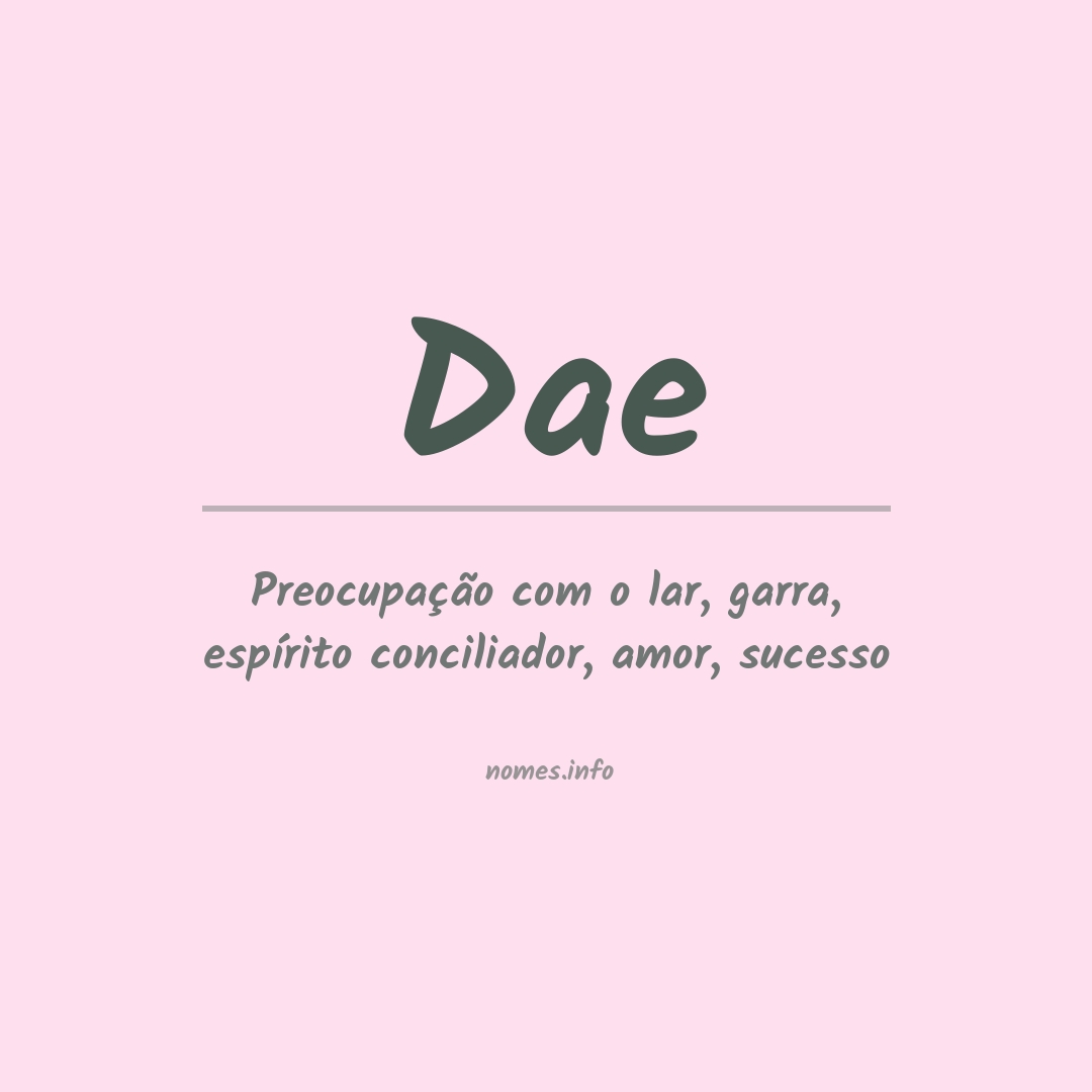 Significado do nome Dae