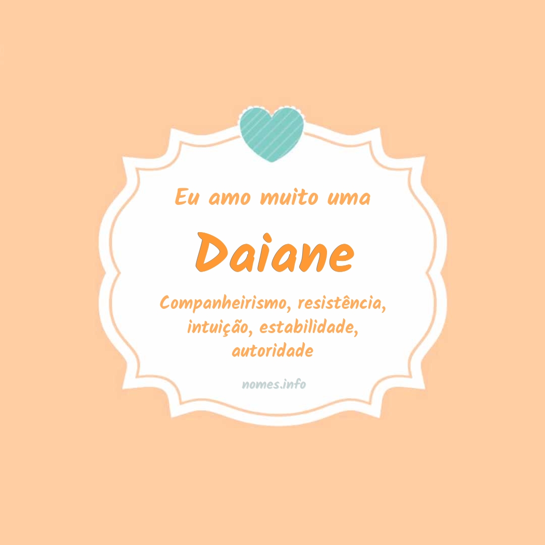 Eu amo muito Daiane