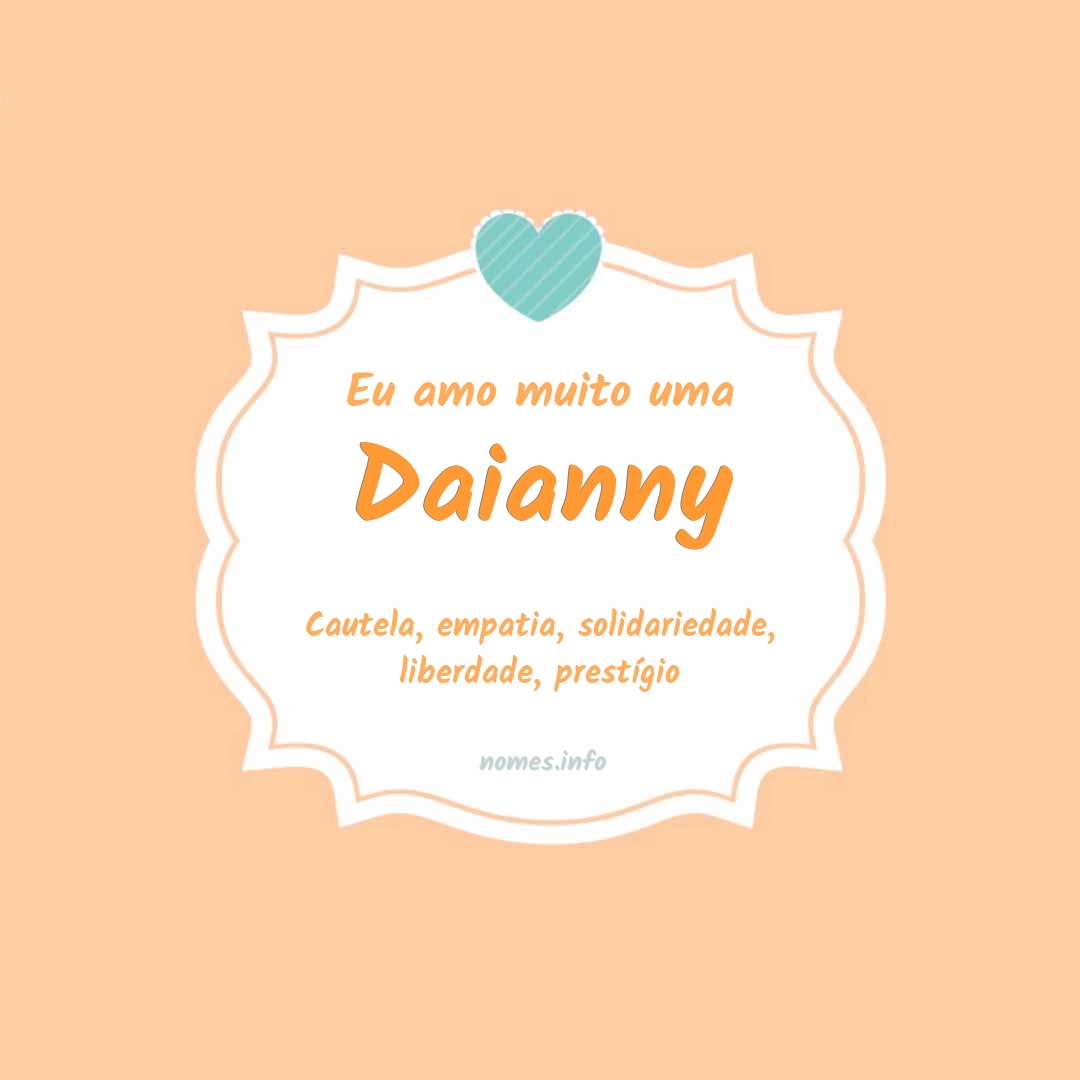 Eu amo muito Daianny