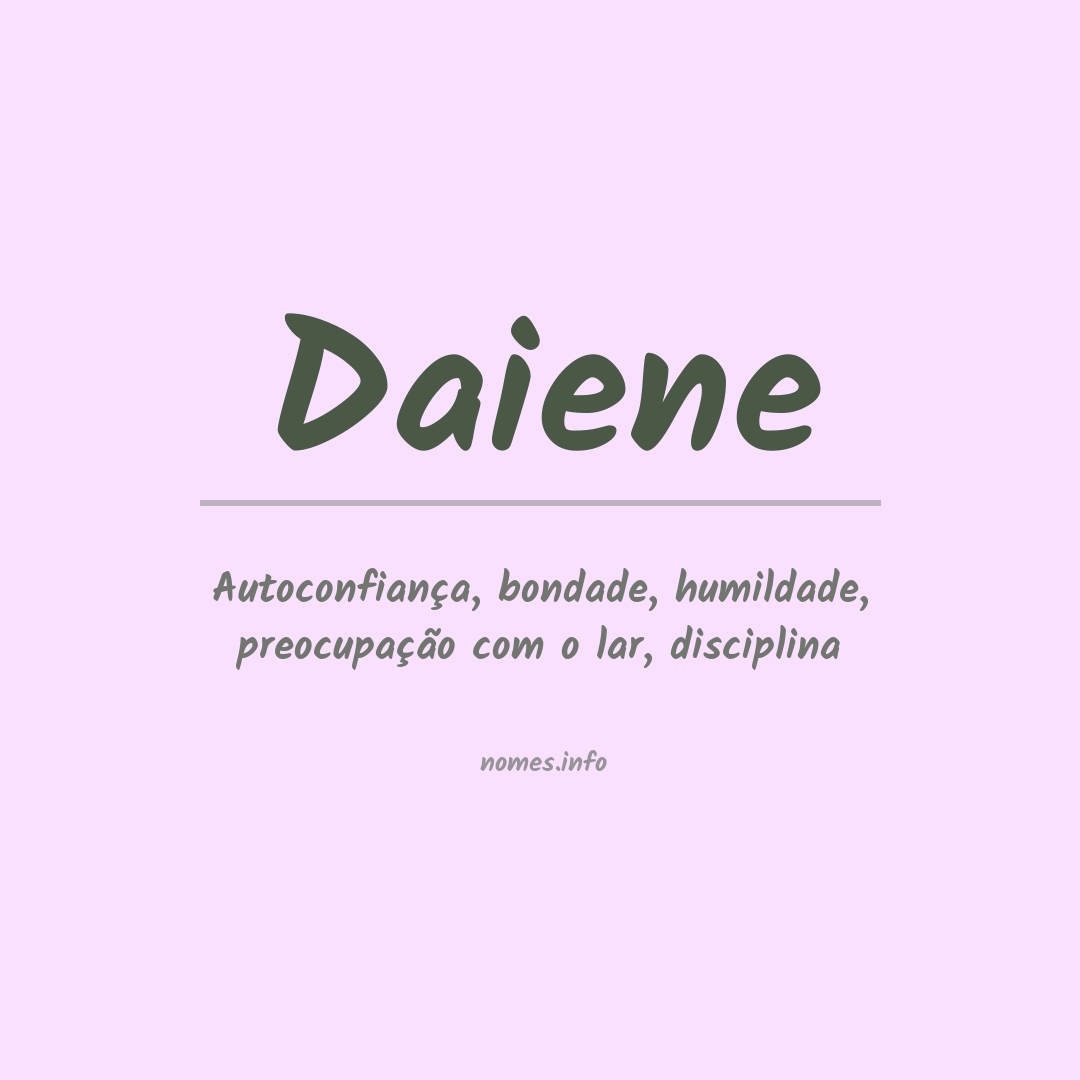 Significado do nome Daiene