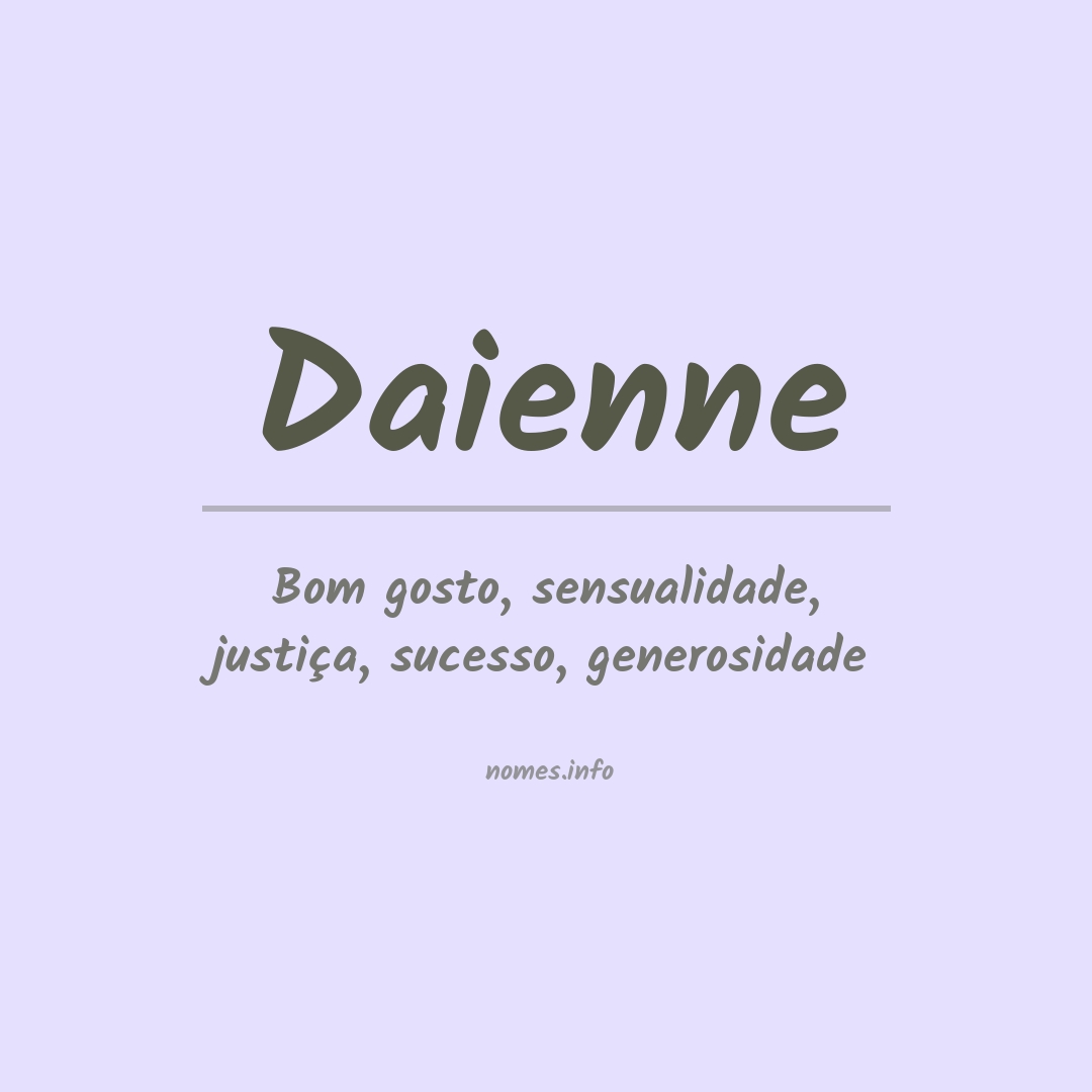 Significado do nome Daienne