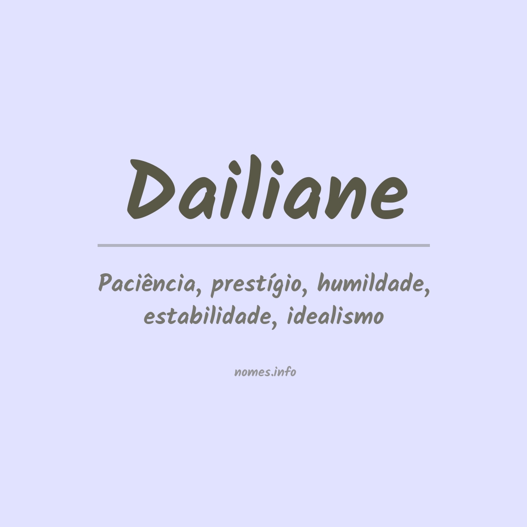 Significado do nome Dailiane