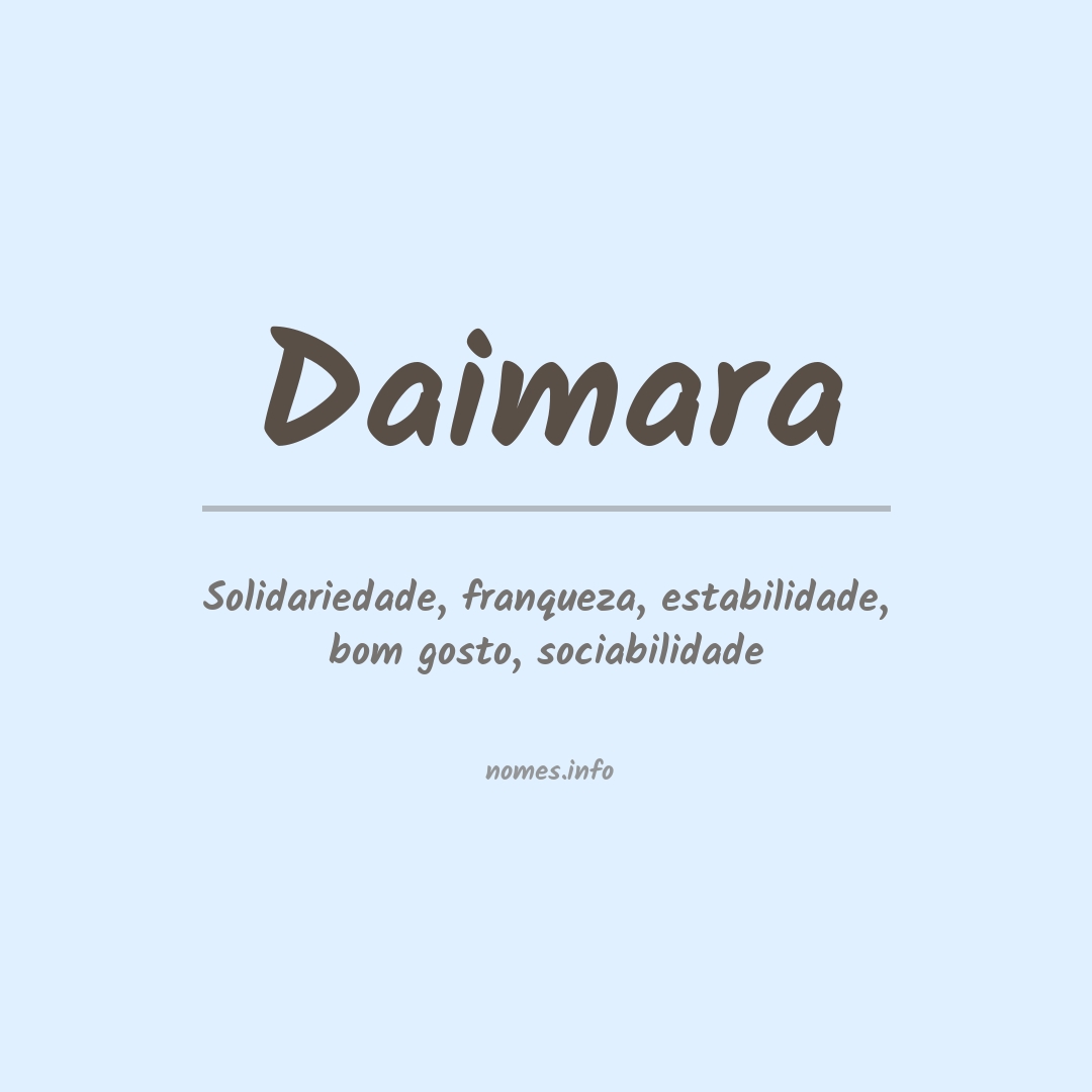 Significado do nome Daimara