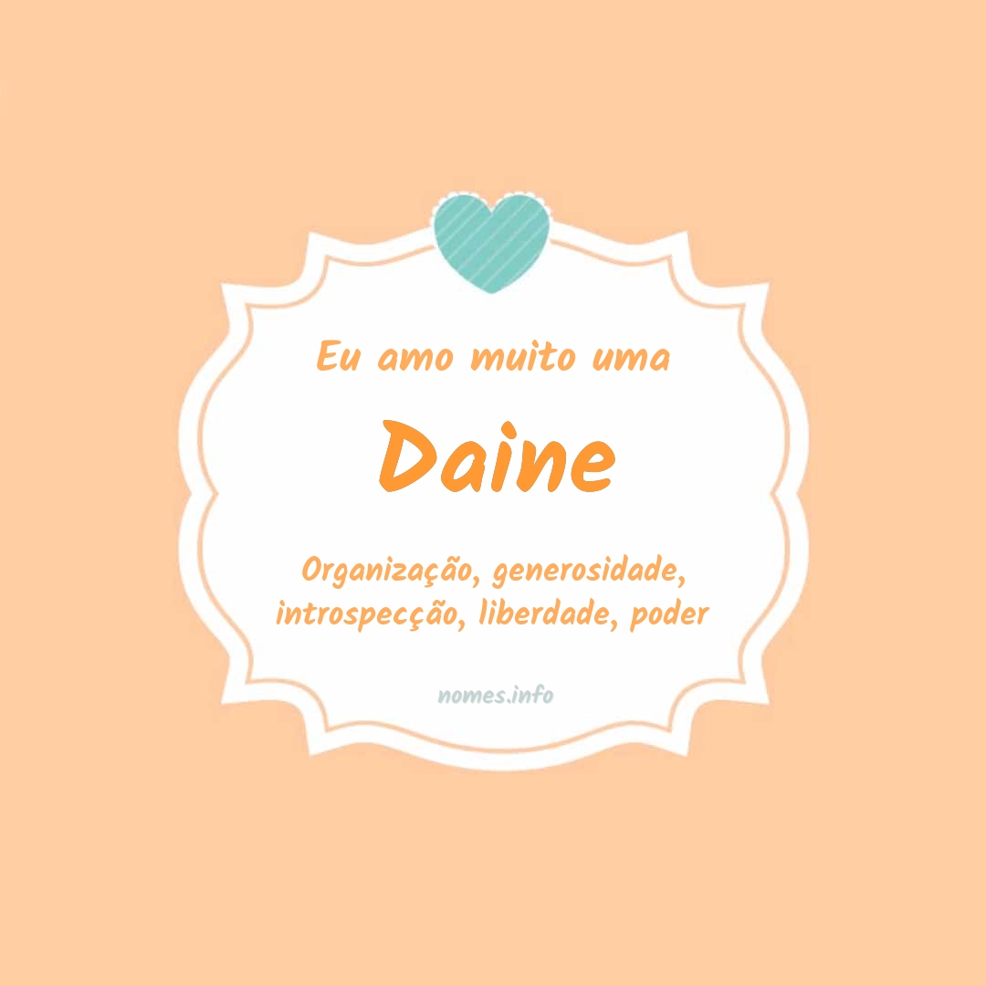 Eu amo muito Daine