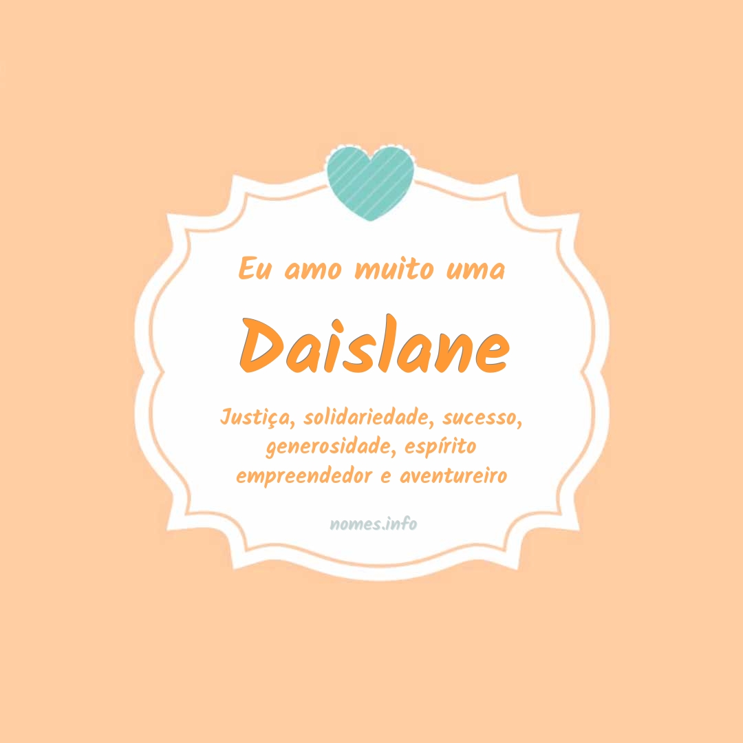 Eu amo muito Daislane