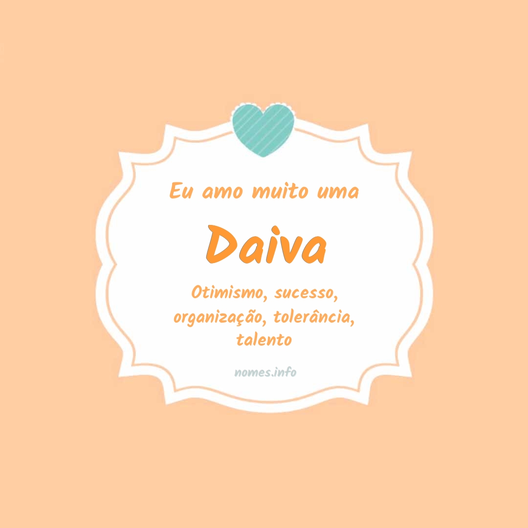 Eu amo muito Daiva