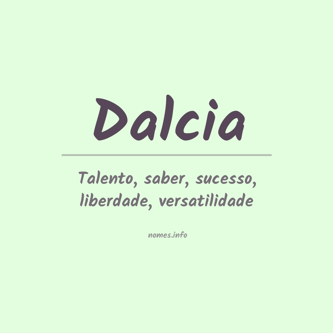 Significado do nome Dalcia