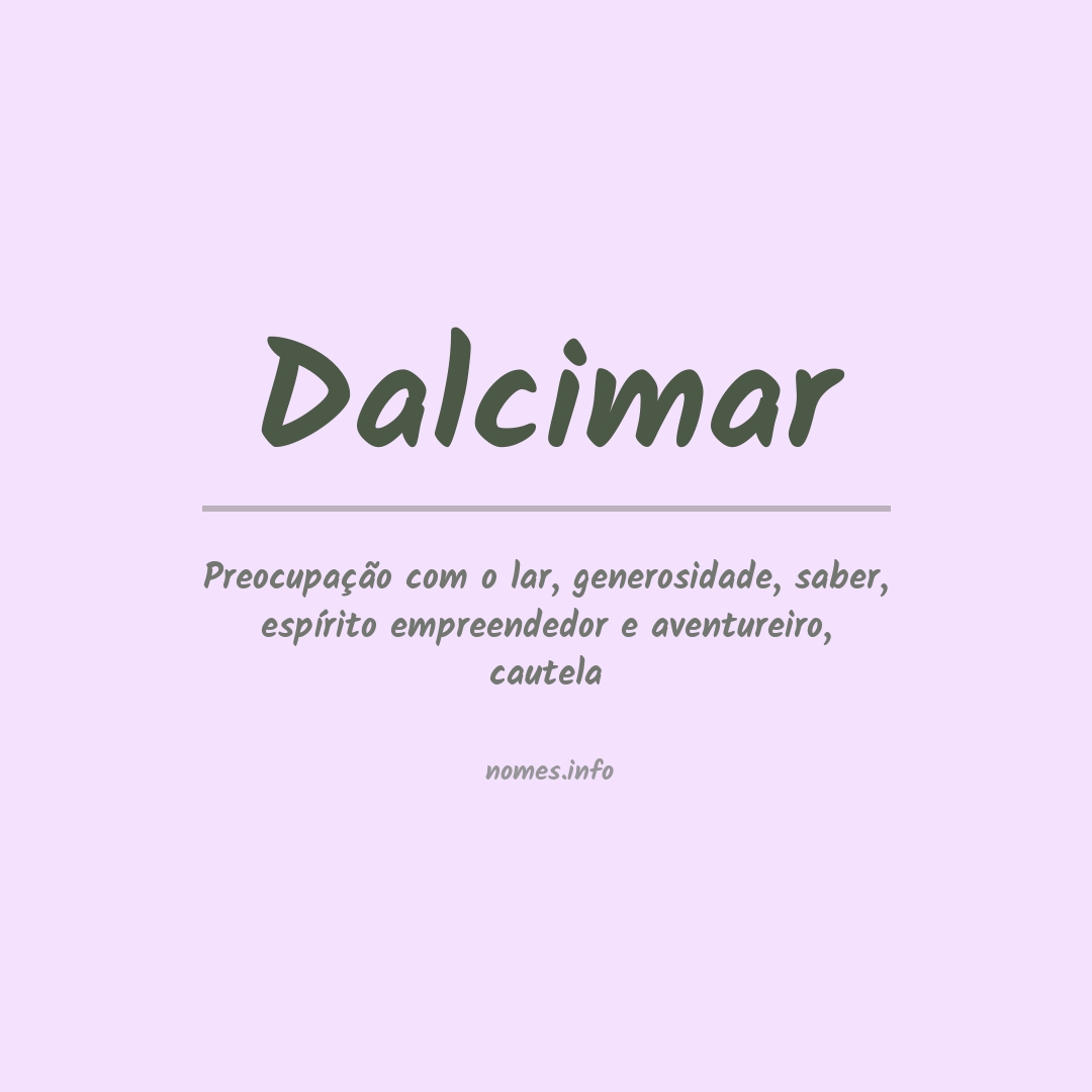 Significado do nome Dalcimar
