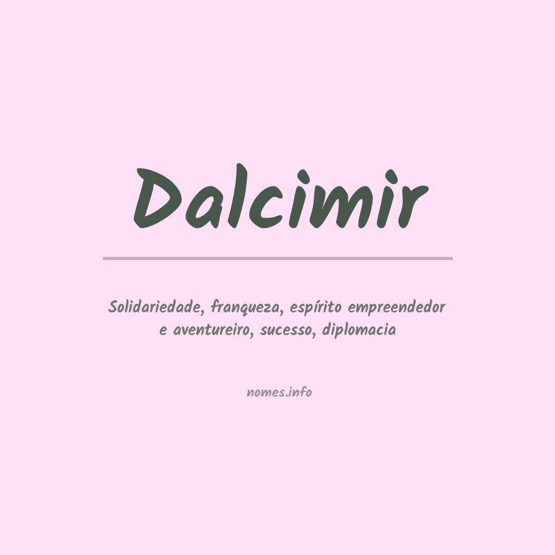 Significado do nome Dalcimir