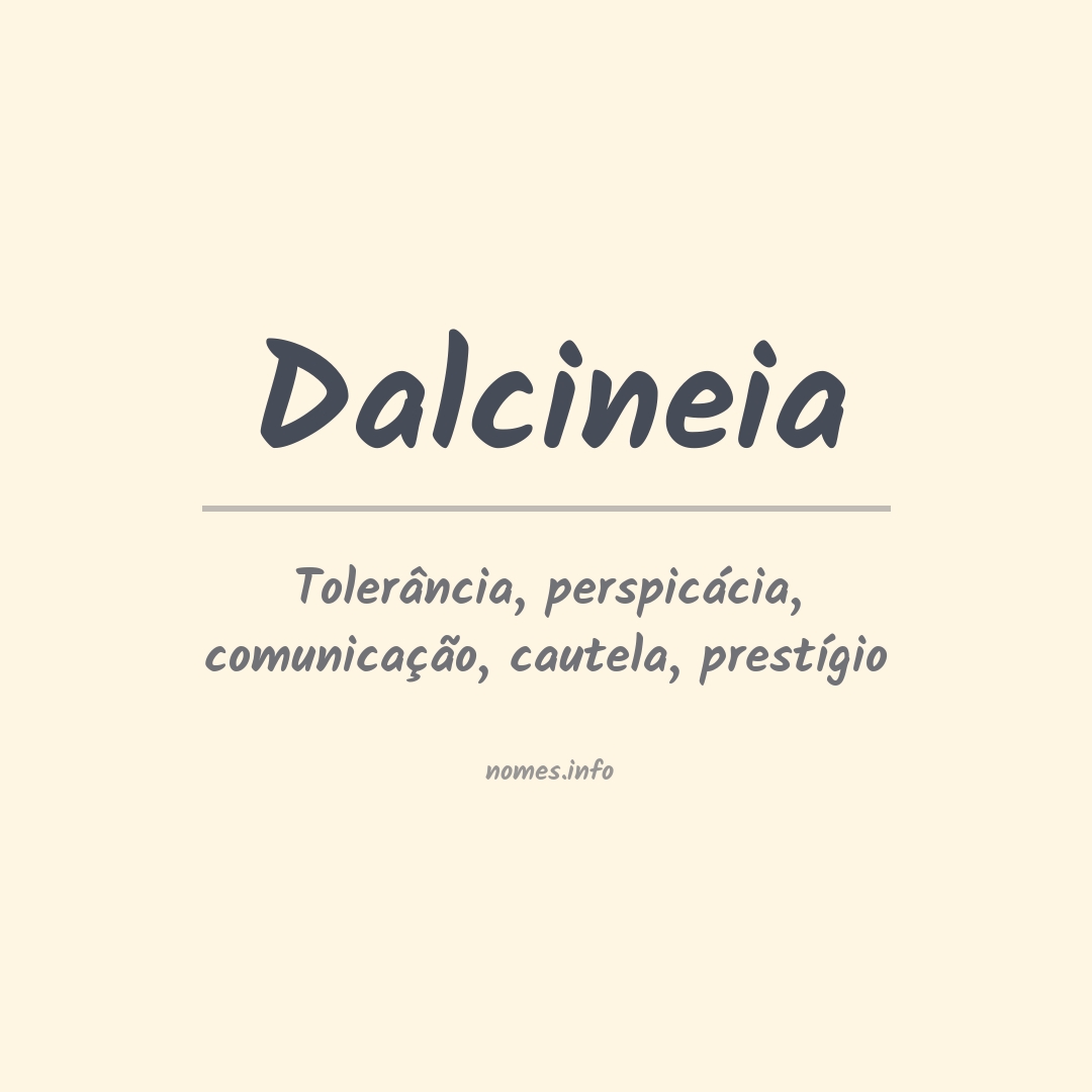 Significado do nome Dalcineia