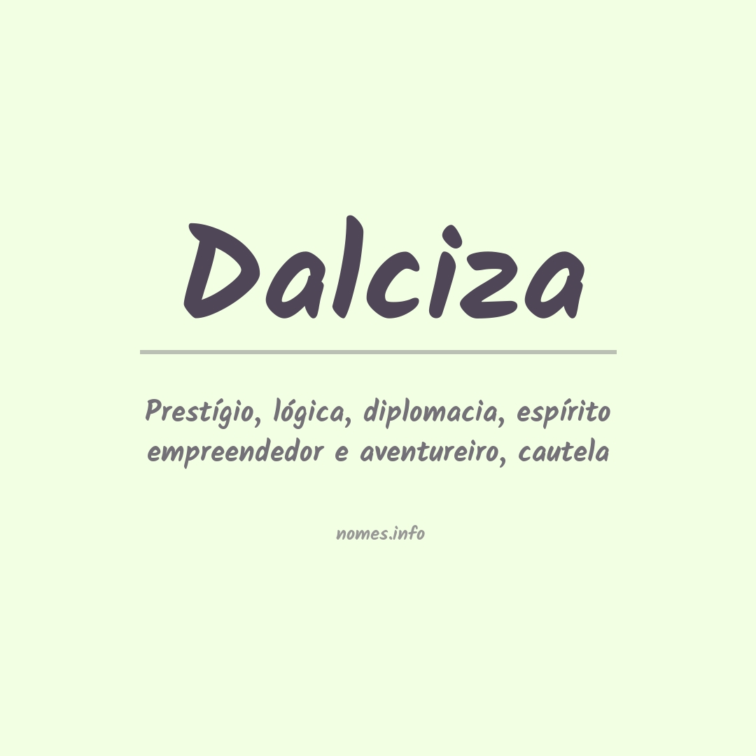 Significado do nome Dalciza