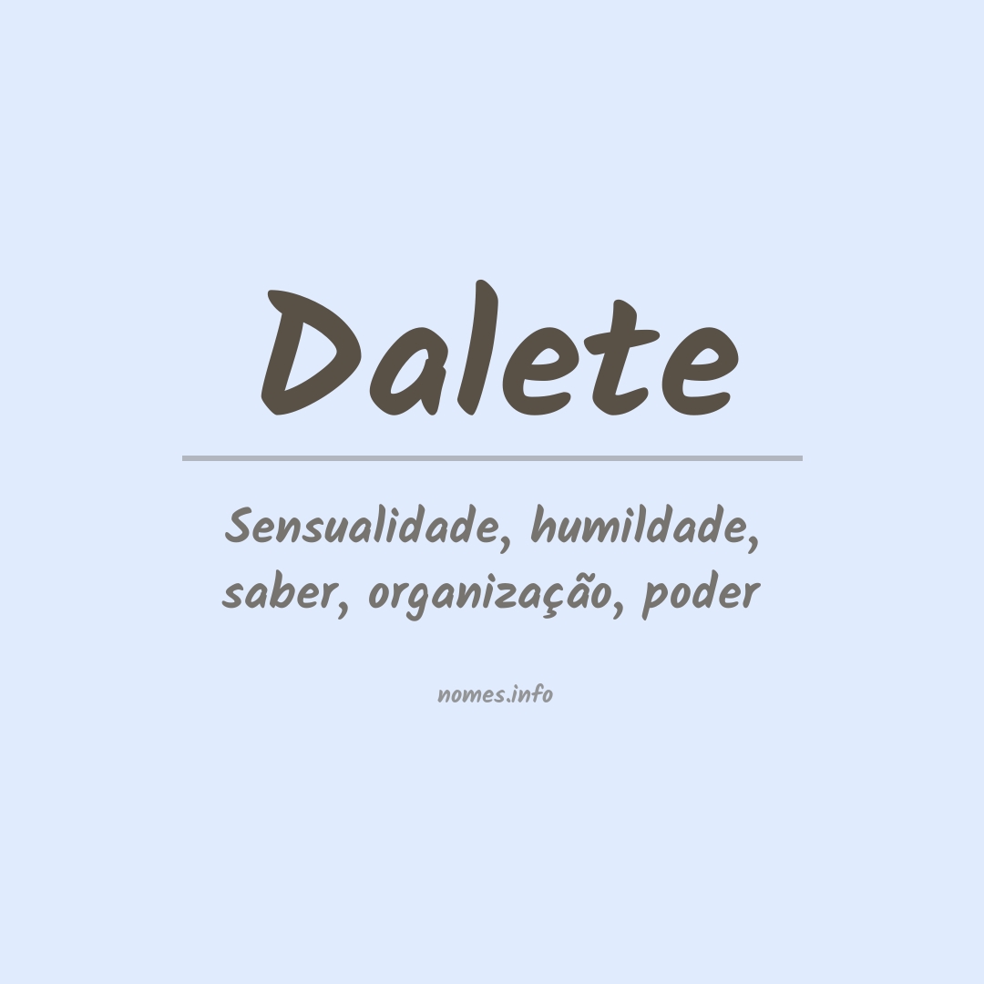 Significado do nome Dalete