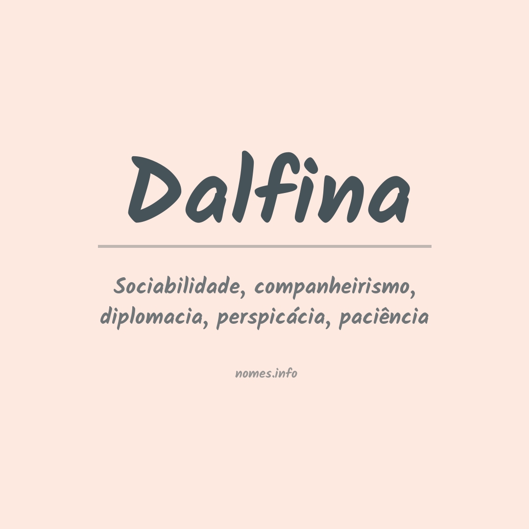 Significado do nome Dalfina