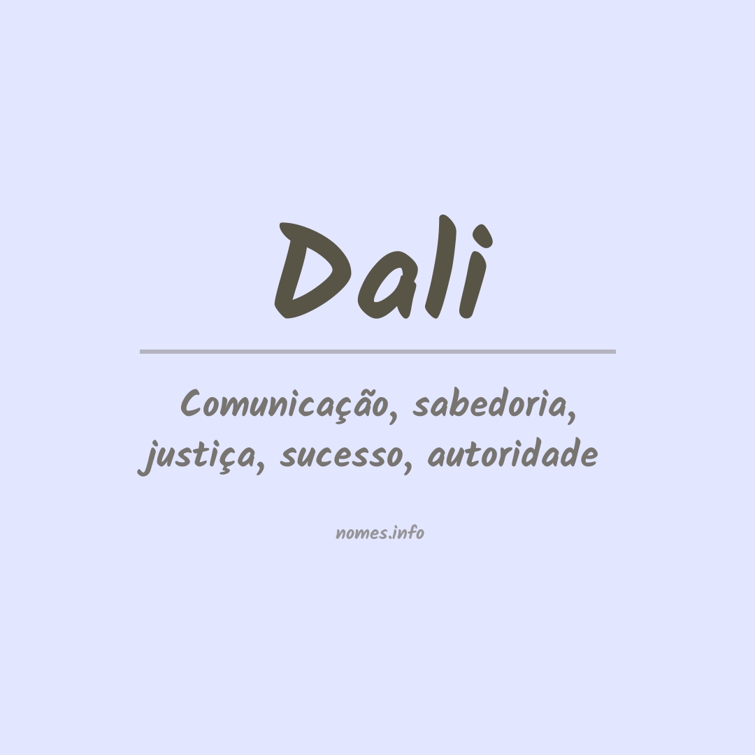 Significado do nome Dali