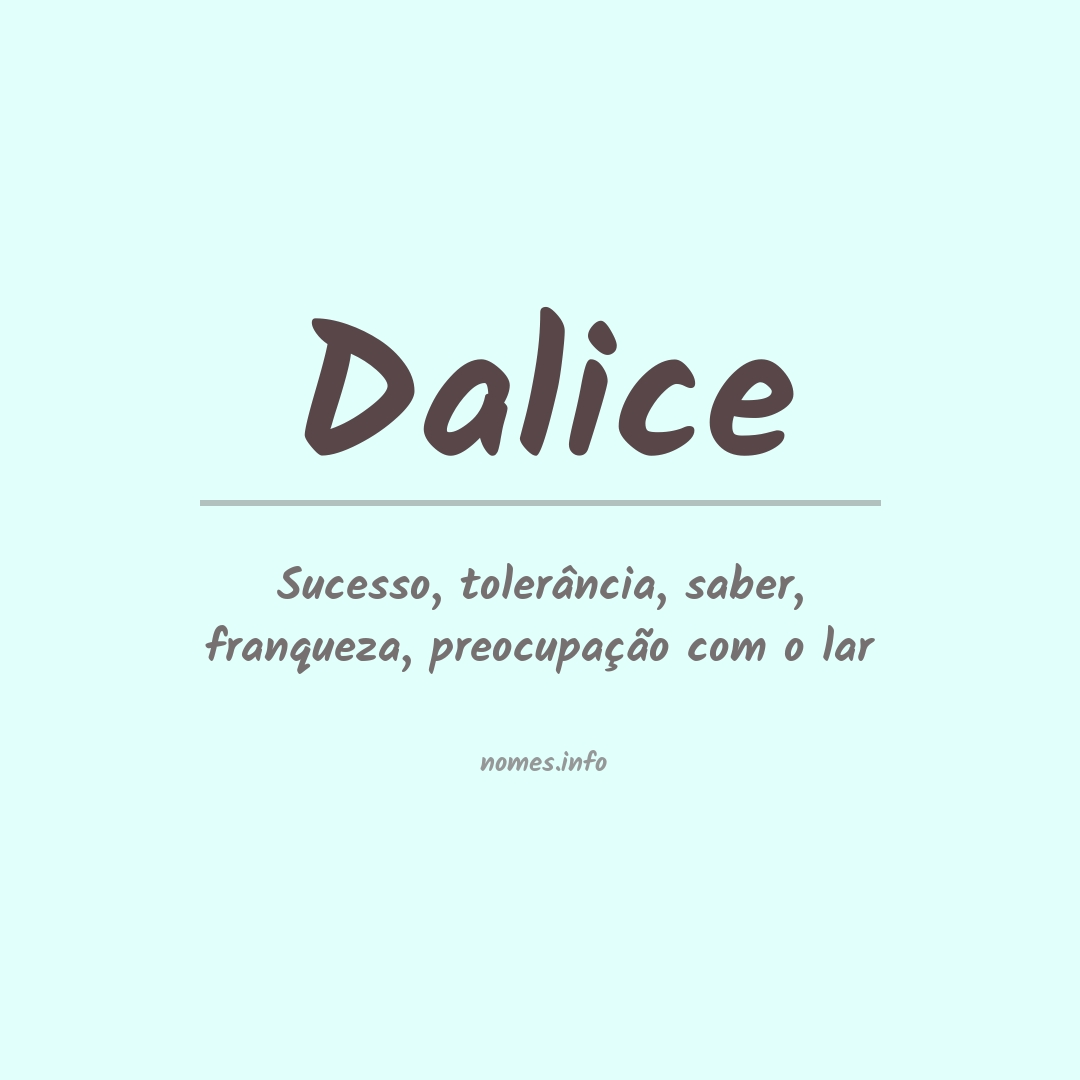 Significado do nome Dalice