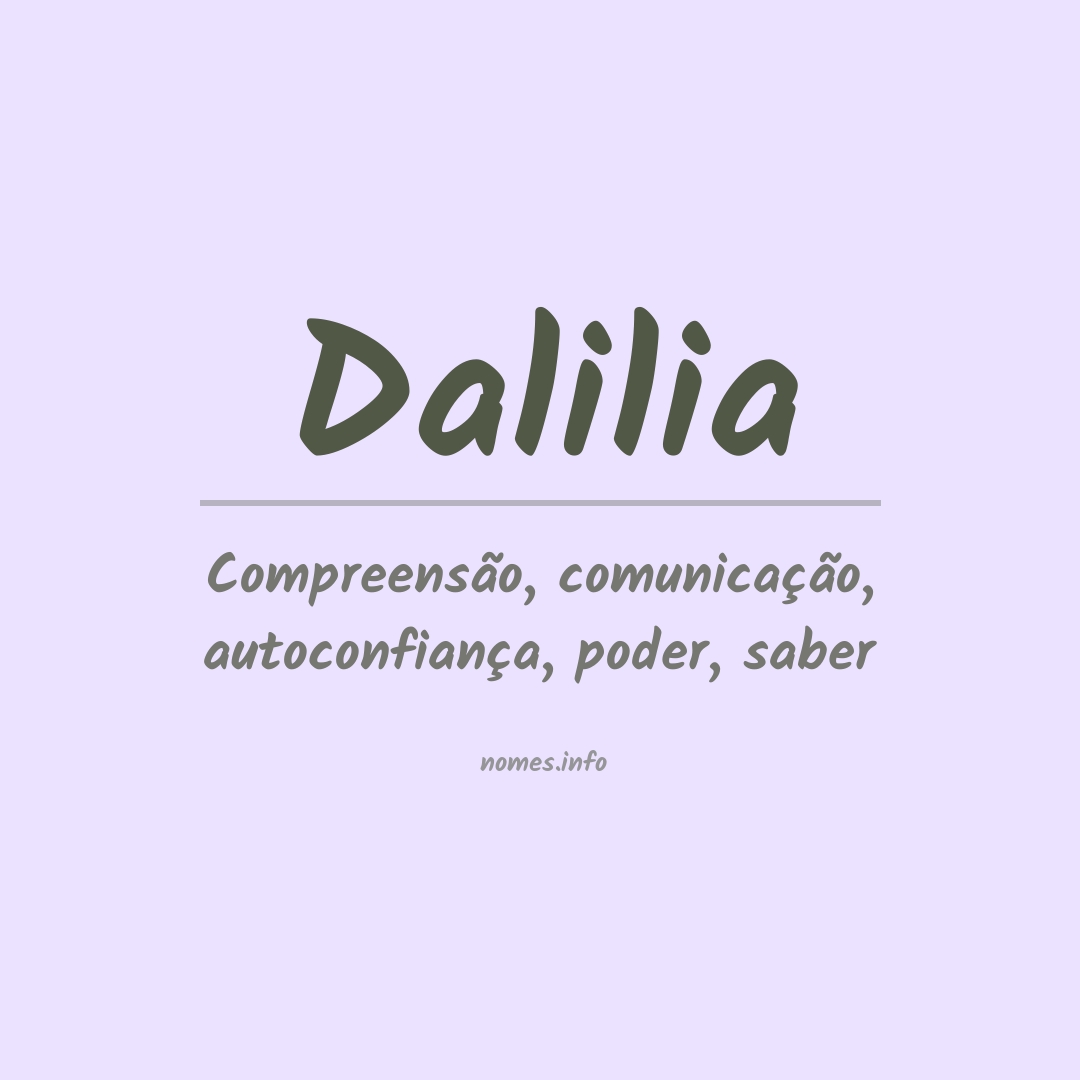 Significado do nome Dalilia