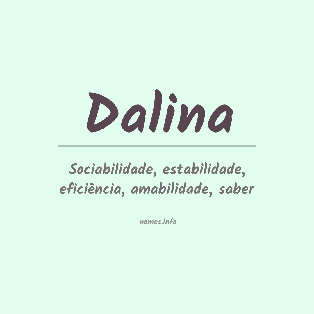 Significado do nome Dalina