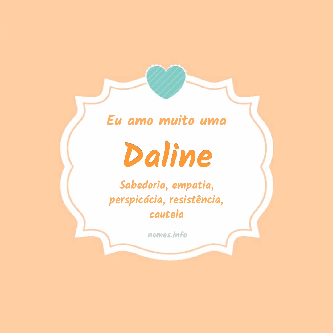 Eu amo muito Daline