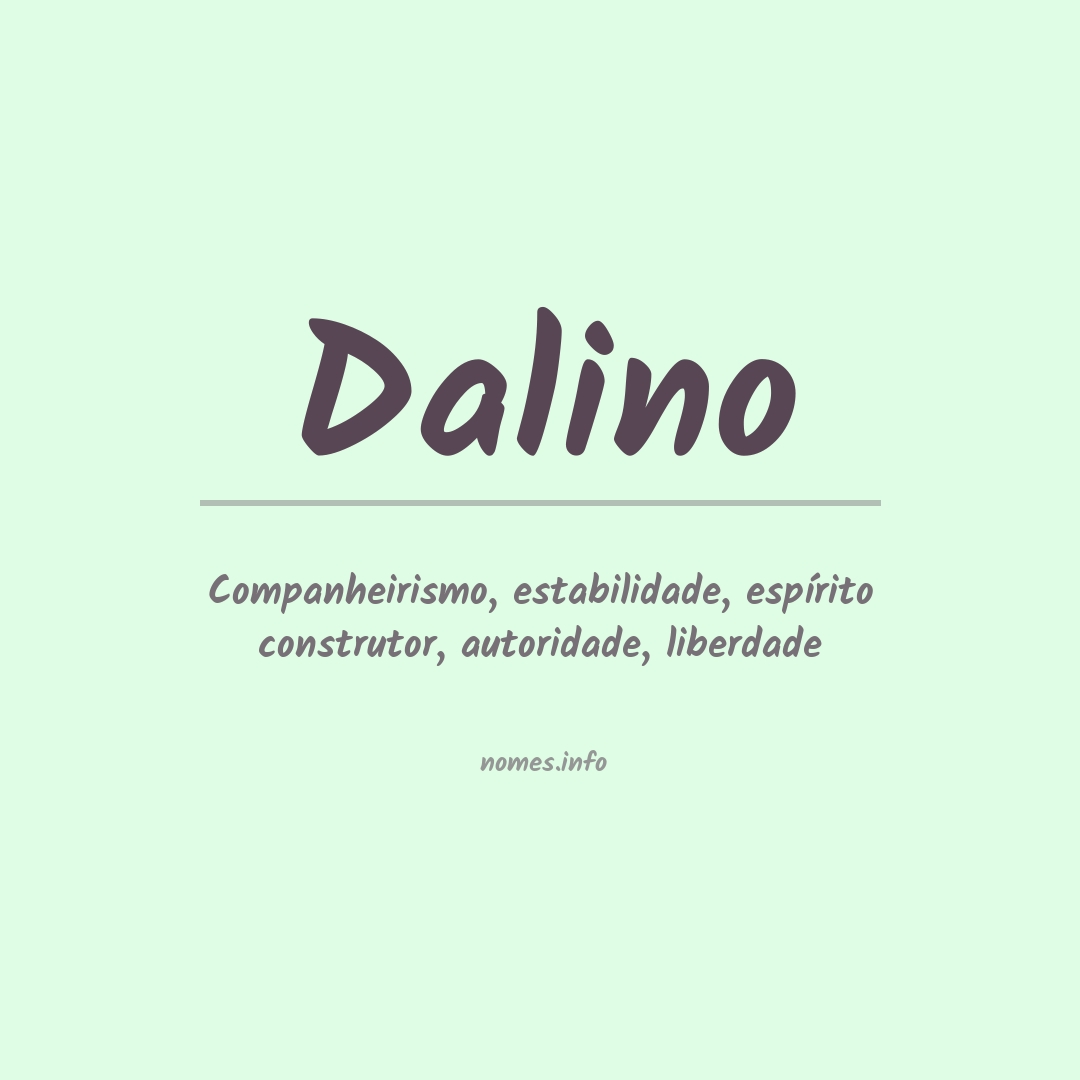 Significado do nome Dalino