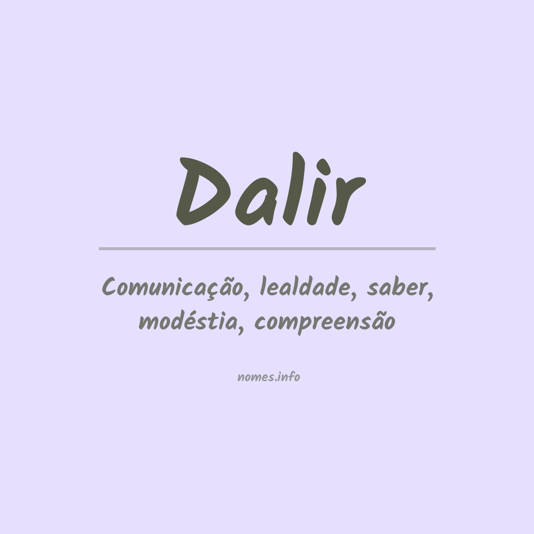 Significado do nome Dalir