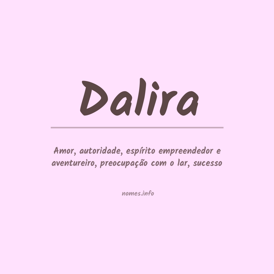Significado do nome Dalira