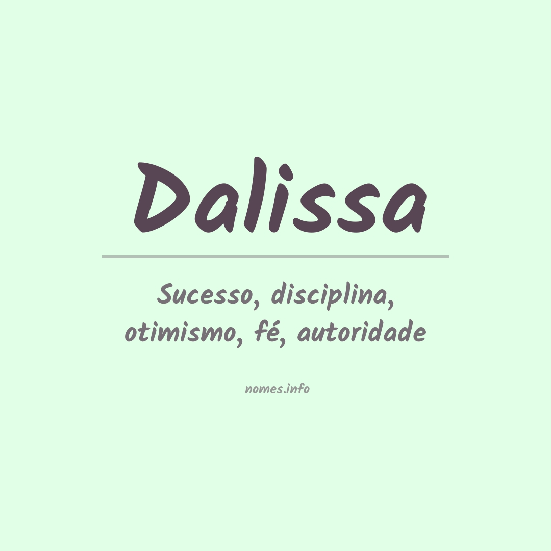 Significado do nome Dalissa