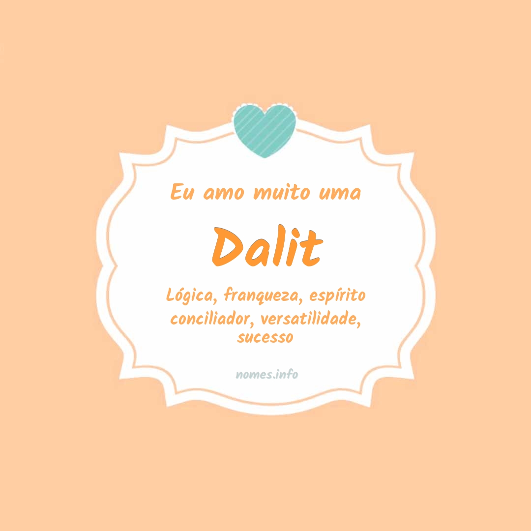 Eu amo muito Dalit