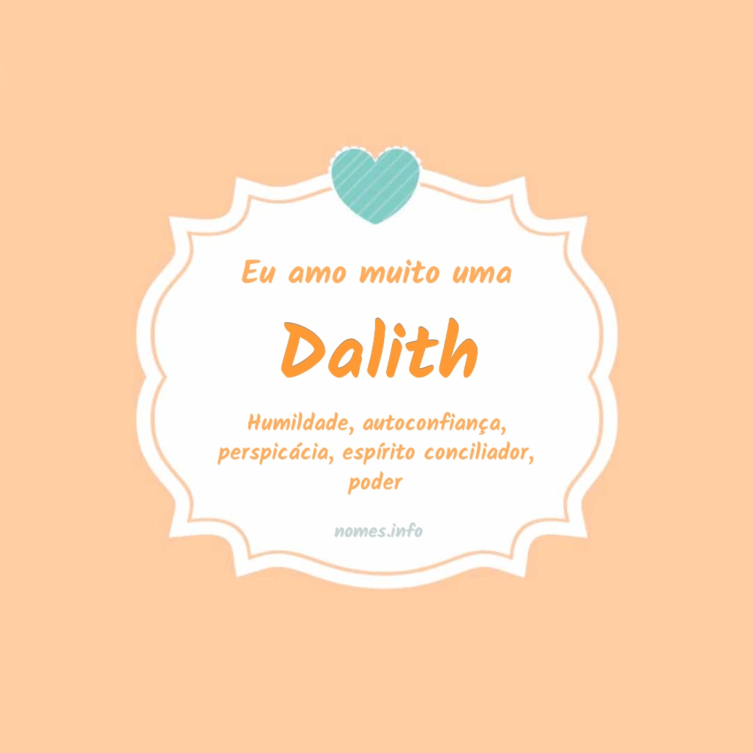 Eu amo muito Dalith