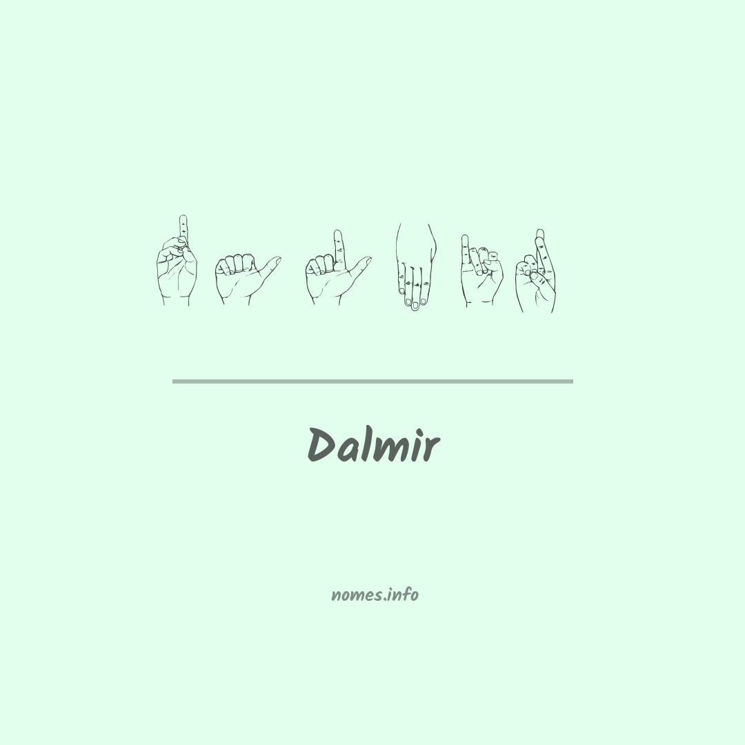 Dalmir em Libras