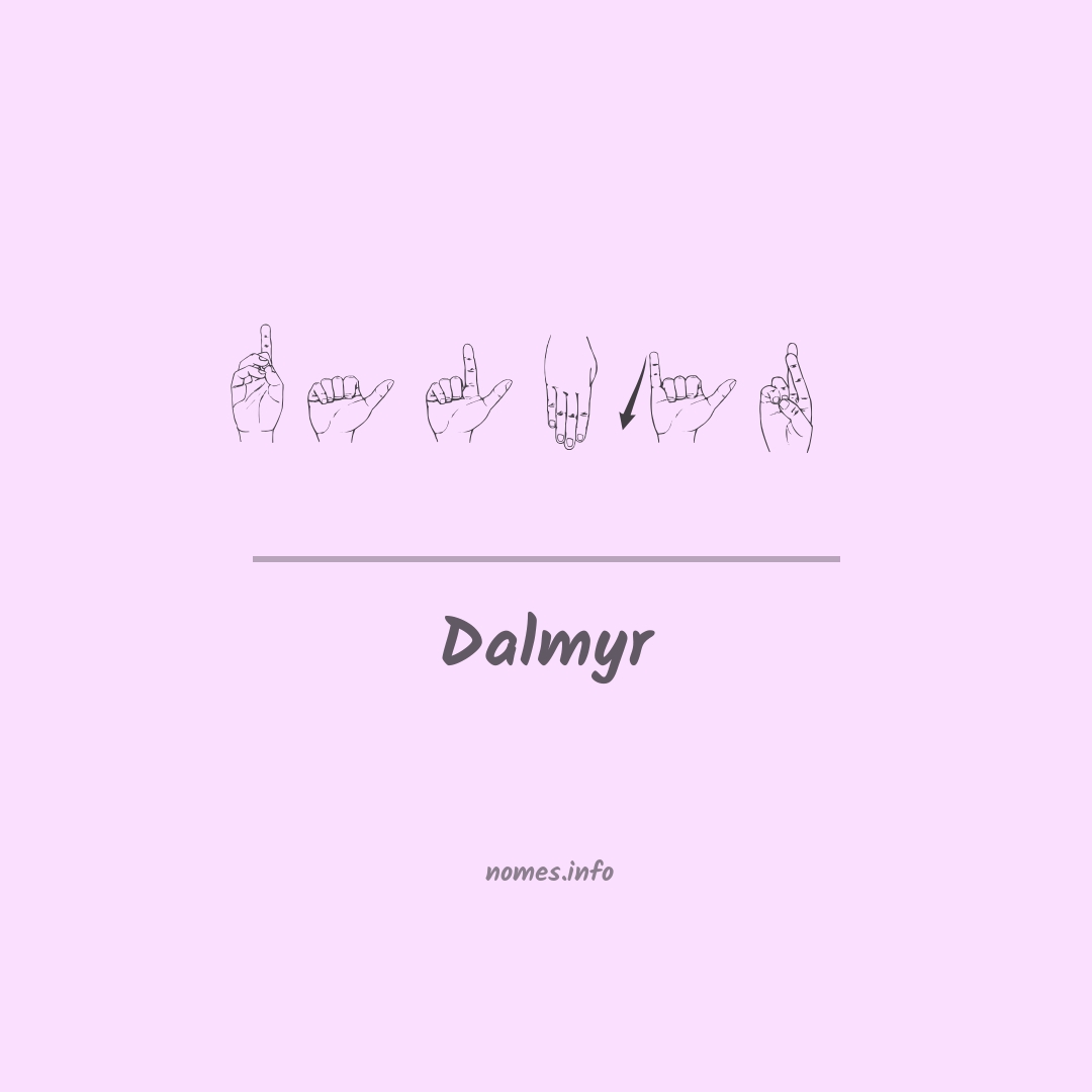 Dalmyr em Libras