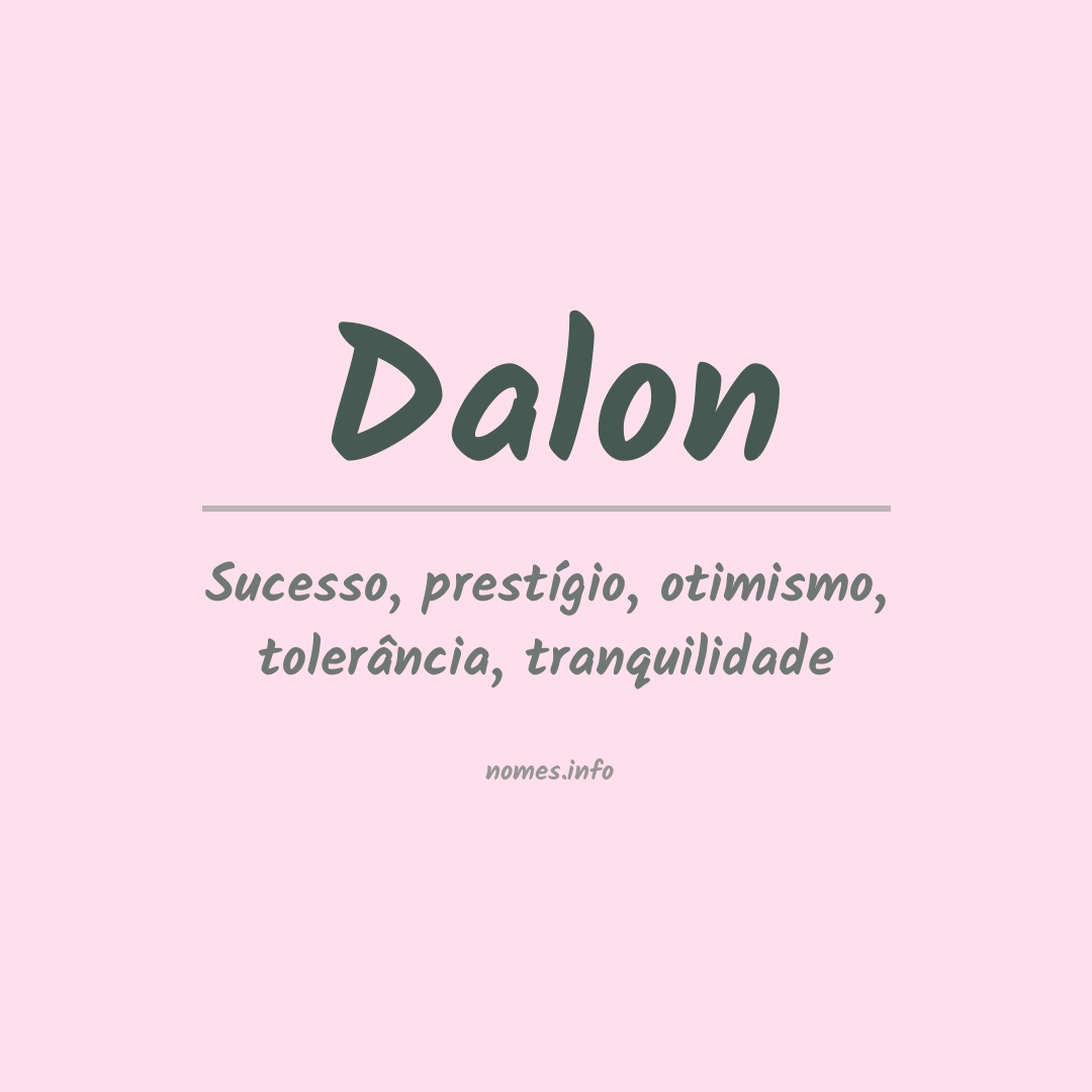 Significado do nome Dalon