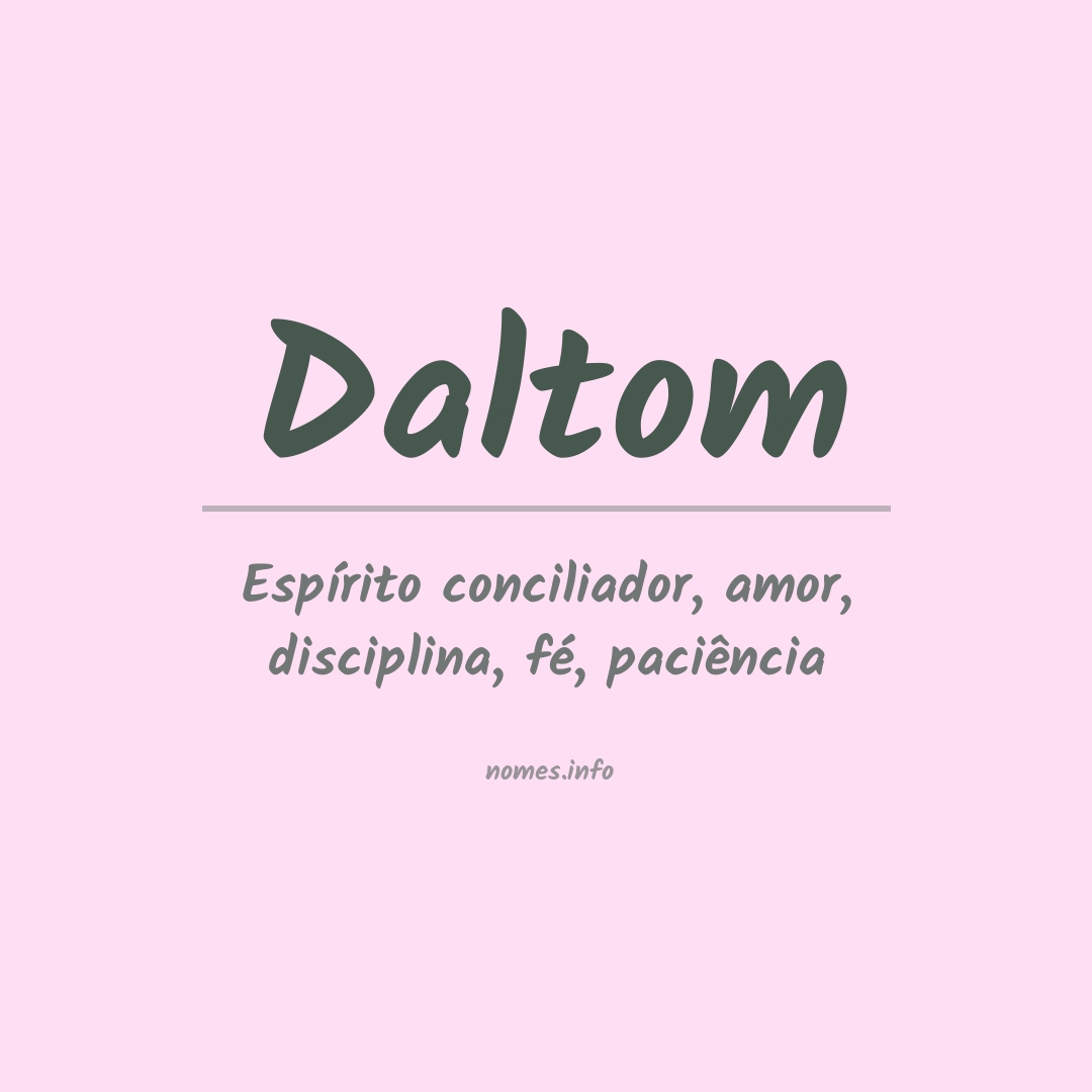 Significado do nome Daltom