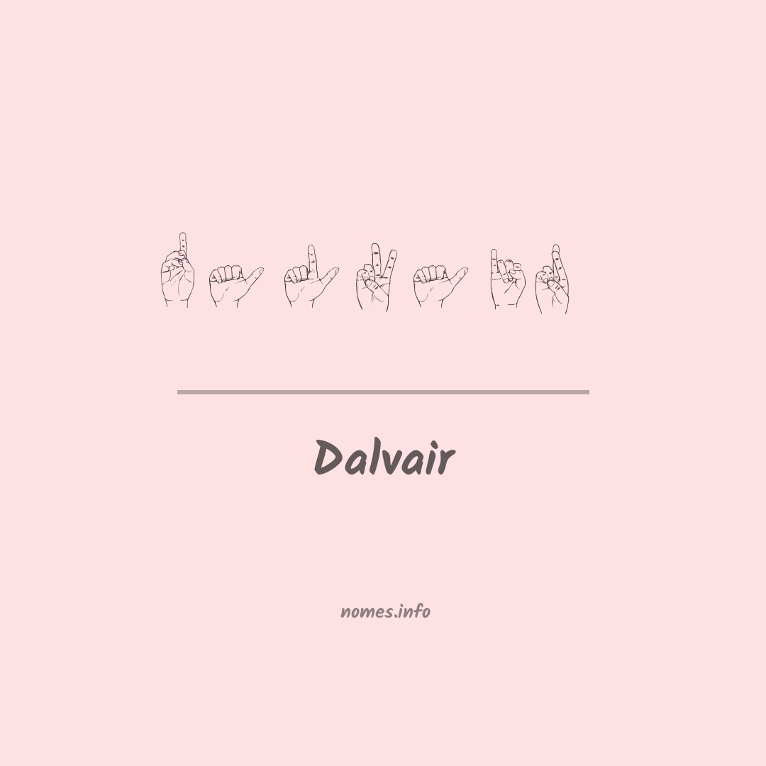 Dalvair em Libras
