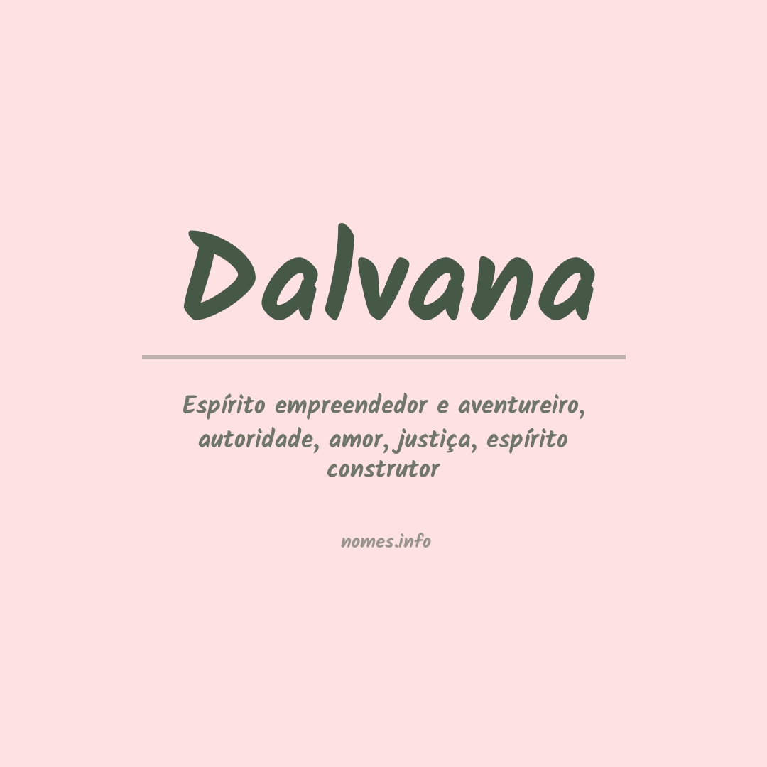 Significado do nome Dalvana