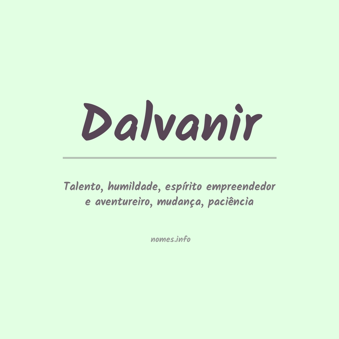 Significado do nome Dalvanir