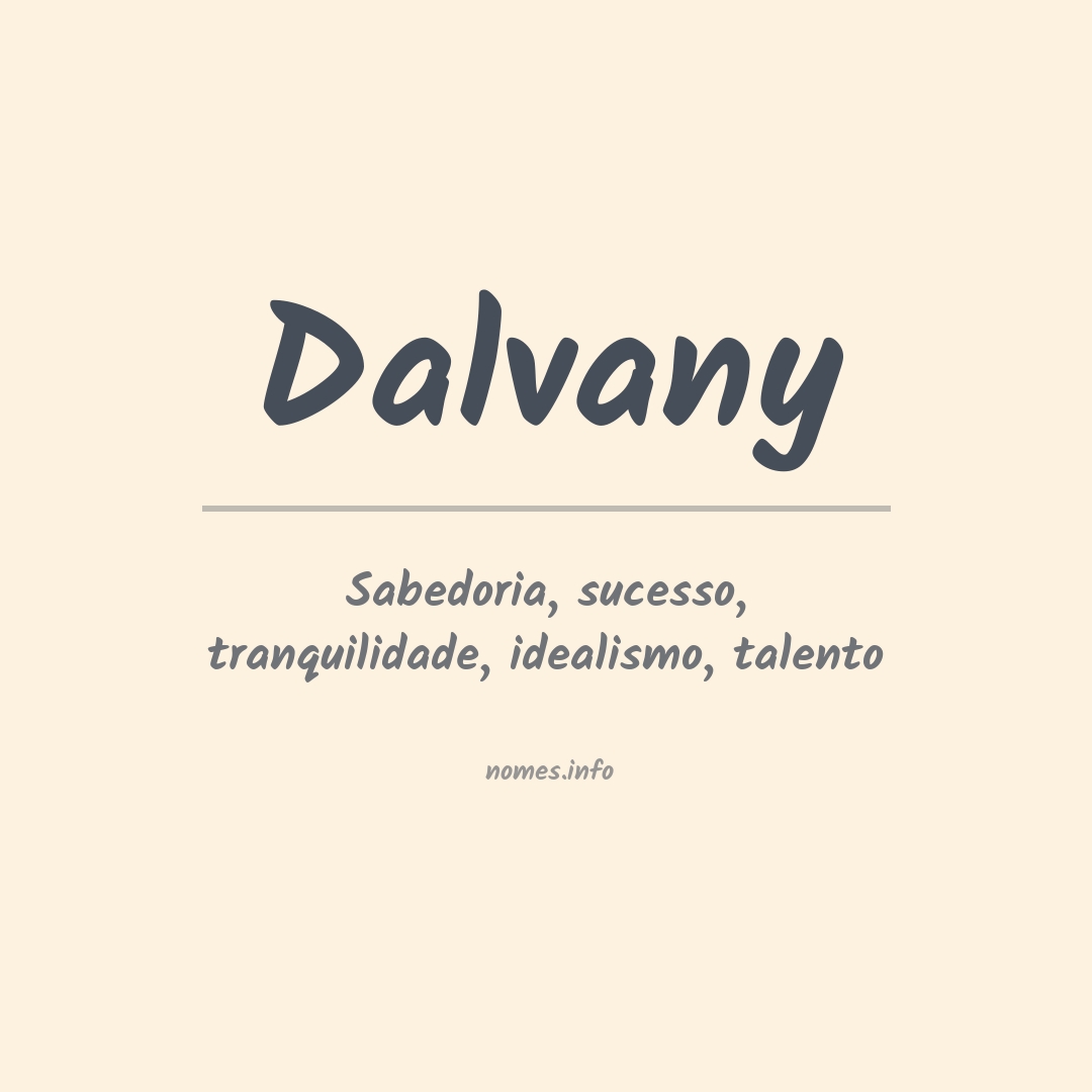 Significado do nome Dalvany