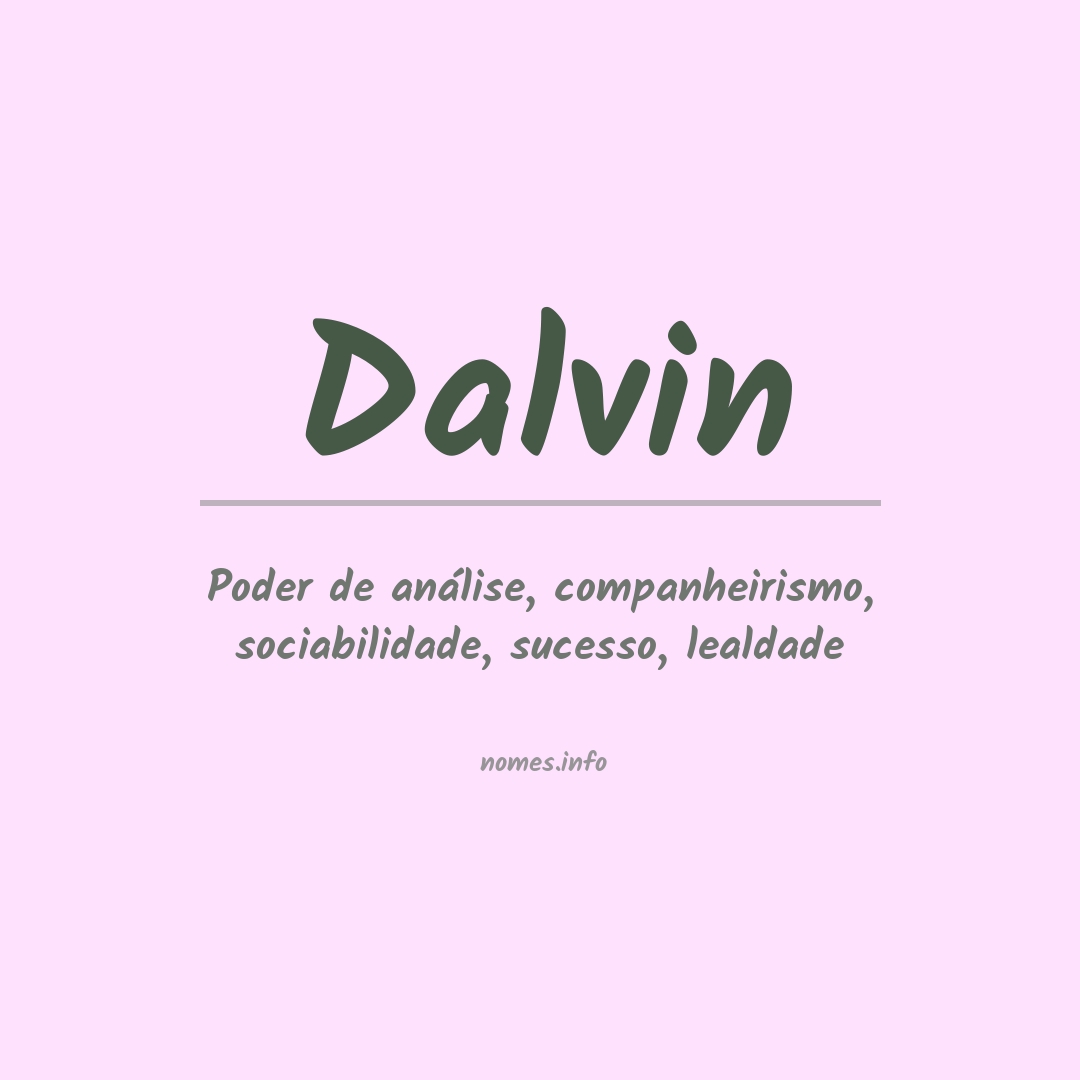 Significado do nome Dalvin
