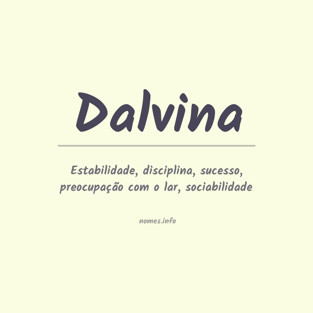 Significado do nome Dalvina