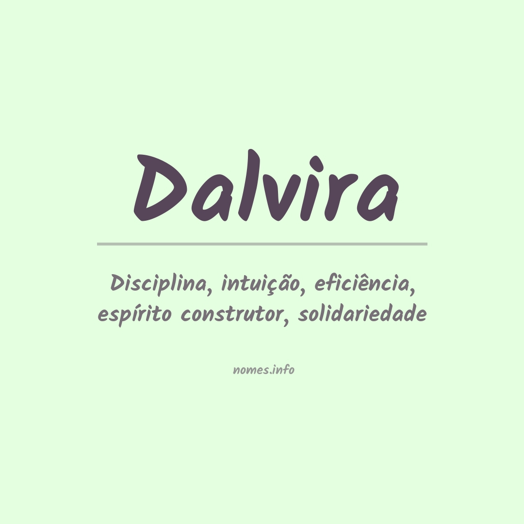 Significado do nome Dalvira